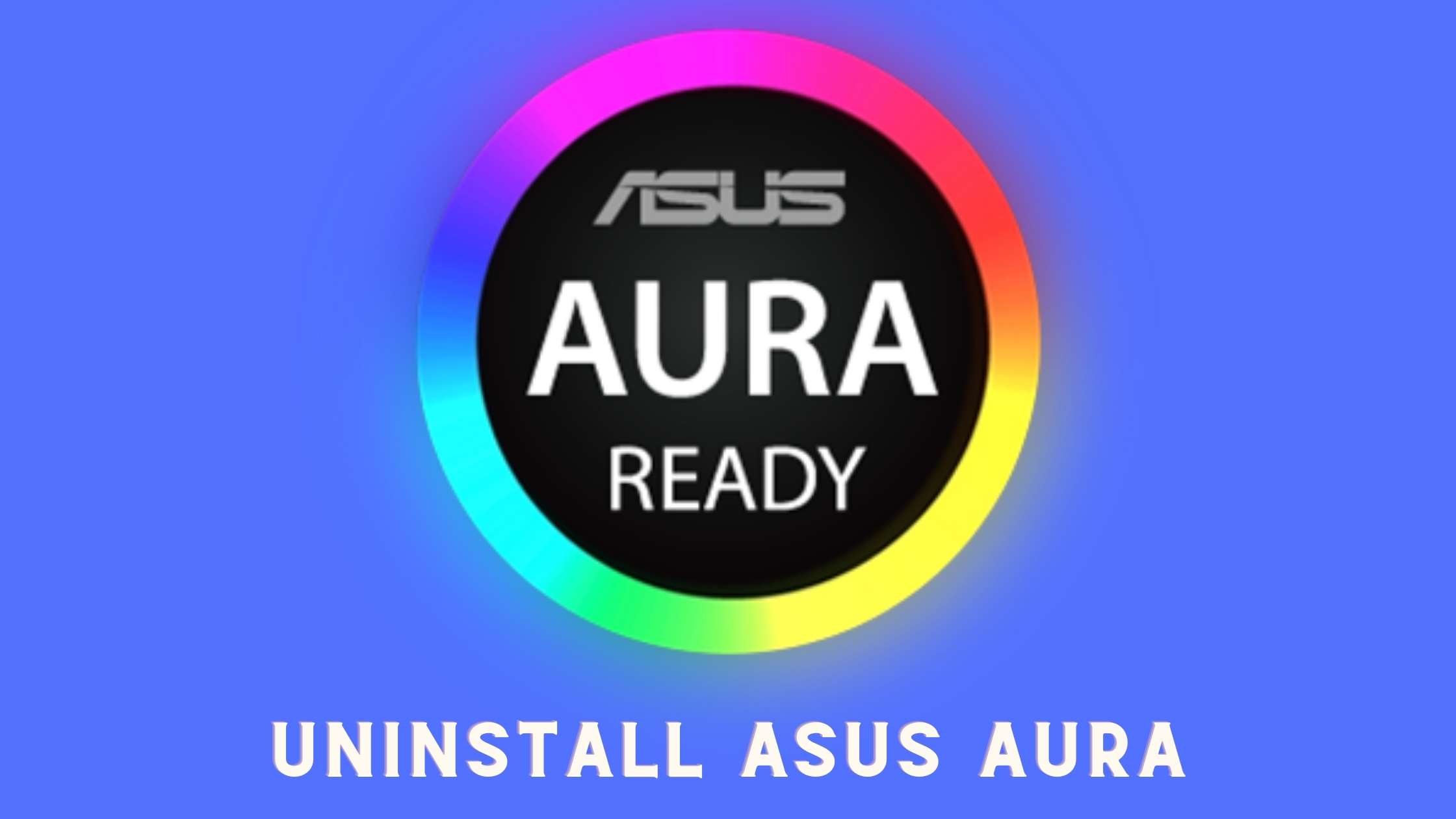 uninstall asus aura 